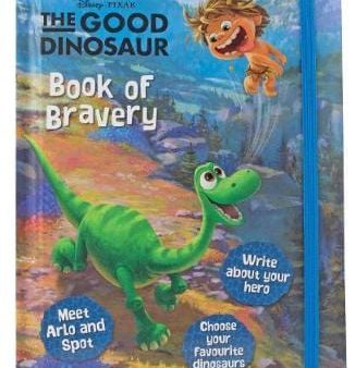 Parragon: Disney Pixar The Good Dinosaur Book of Bravery [2015] hardback Online now