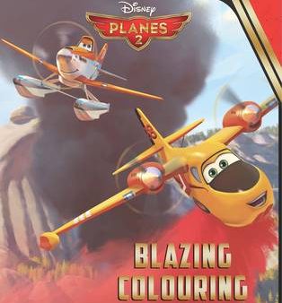 Disney Planes 2 Blazing Colouring [2014] paperback For Cheap