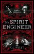 A. J. West: The Spirit Engineer W2 [2021] hardback Hot on Sale