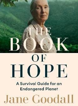 Jane Goodall: The Book Of Hope: W2 [2022] hardback Online Sale